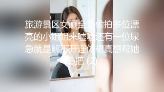 【甄选酒店极速流出】稀有绿叶房女人不骚躺着随你操 骚起来没命逃 裹硬J8骑乘拼命猛摇