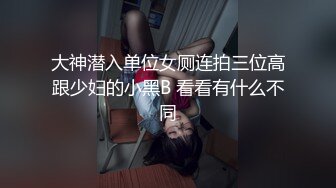 最新泄密各种私拍视频各个都是美女