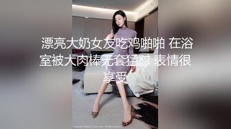 真的是够撩人的啊 财阀玩物 青春靓丽 弹性十足 撩人姿势性感无比