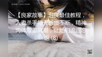 未流出【哥不是那样人】学生妹终于上钩了，教她口交还害羞，推倒啪啪，瞬间娇喘