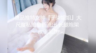 【新片速遞】小平头约操170CM长腿兼职美女 ，黑丝长裙骑在身上 ，插嘴乳交穿着高跟鞋操 ，扶着屁股后入 ，自己跳蛋震动阴蒂