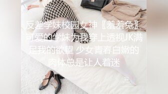 两个妹子颜值和身材都在中上等的级别俩漂亮妹子一个躺着干她