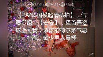 【新片速遞】 韩国气质高端Ts 小艾❤️ 大奶、巨屌，那个小哥哥不爱，无套多姿势狂干不止，太猛了，菊花都干翻啦！