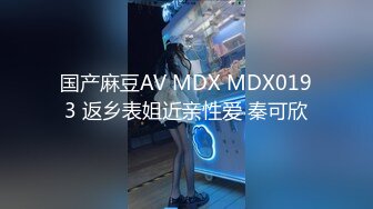 【伪娘】伪娘酒店勾引小狼狗,全程口交,在淫荡的叫声中射了一嘴精液