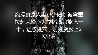  小哥太屌了，甜美丰满的妹子，被小哥猛干的受不了，忍受半小时后爆发了发脾气骂起来了