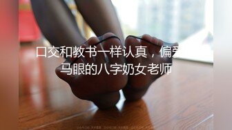 百度云泄密流出视图极品反差眼镜美女李莹和男友自拍性爱不雅视频刚开发逼挺嫩的[