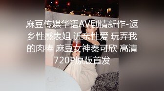 新流出精品安防酒店偷拍教科书级别和女友第一次开房应该怎么哄骗