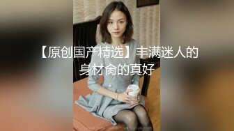 91风吟鸟唱最新出品-国模甜甜被潜规则3P给导演和摄影师吃大屌 1080P高清原版