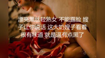 【淫乱性爱❤️美乳丰臀】肥臀人妻『甜甜圈】与老公性爱自拍VIP群流出 细腰蜜桃臀 漂亮擅操 完美露脸 高清1080P原版